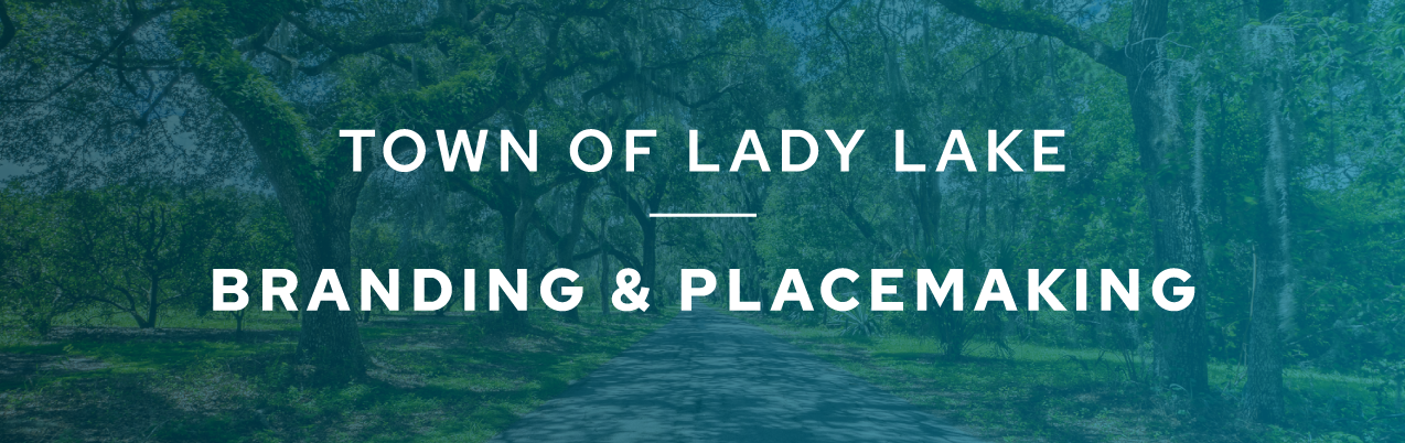 Lady Lake Town Branding & Placemaking Banner