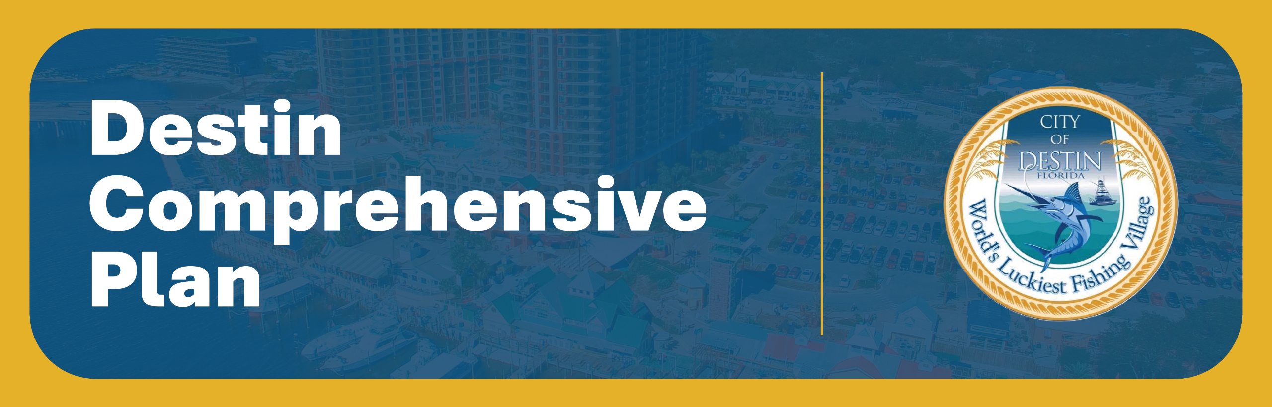 Destin Comprehensive Plan Banner